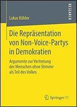 Die Reprasentation Von Non-voice-partys In Demokratien: Argumente Zur Vertretung Der Menschen Ohne Stimme Als Teil Des Volkes