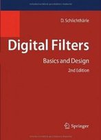 Digital Filters: Basics And Design