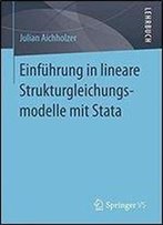 Einfuhrung In Lineare Strukturgleichungsmodelle Mit Stata