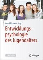 Entwicklungspsychologie Des Jugendalters (Springer-Lehrbuch)