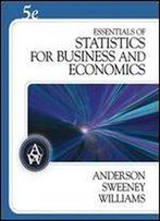 Essentials Of Statistics For Business And Economics (With Cd-Rom) (Available Titles Cengagenow)