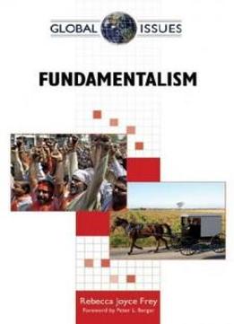 Fundamentalism (global Issues (facts On File))