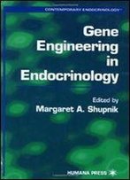 Gene Engineering In Endocrinology (Contemporary Endocrinology)