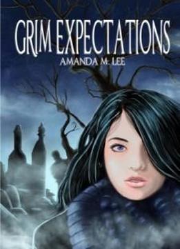 Grim Expectations: Aisling Grimlock Book 5 (volume 5)