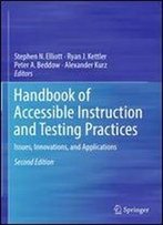 Handbook Of Accessible Instruction And Testing Practices: Issues, Innovations, And Applications