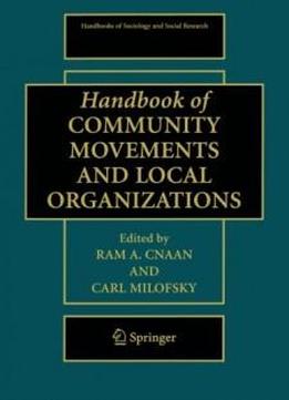 Handbook Of Community Movements And Local Organizations (handbooks Of Sociology And Social Research)