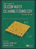 Handbook Of Silicon Wafer Cleaning Technology, Second Edition (Materials Science And Process Technology)