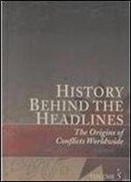 History Behind The Headlines (Volume 5)