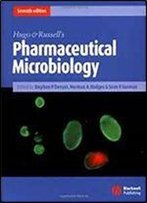 Hugo And Russell's Pharmaceutical Microbiology 1st Edition