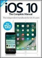 Ios 10 The Complete Manual