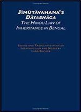 Jimutavahana's Dayabhaga: The Hindu Law Of Inheritance In Bengal (south Asia Research)
