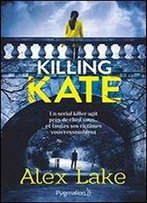 Killing Kate (Policiers)
