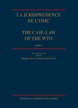 La Jurisprudence De L'omc/ The Case-law Of The Wto