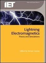Lightning Electromagnetics (Energy Engineering)