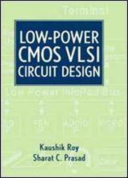 Low-power Cmos Vlsi Circuit Design