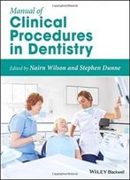 Manual Of Clinical Procedures In Dentistry