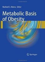 Metabolic Basis Of Obesity