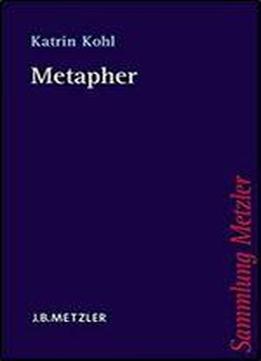 Metapher (sammlung Metzler)