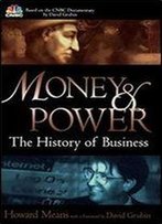 Money And Power: The History Of Business