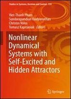 Nonlinear Dynamical Systems With Self-Excited And Hidden Attractors (Studies In Systems, Decision And Control)