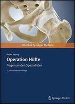 Operation Hufte: Fragen An Den Spezialisten