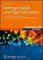 Orthogonalitat Und Approximation: Vom Lotfallen Bis Zum Jpeg-Format Von Der Schulmathematik Zu Modernen Anwendungen
