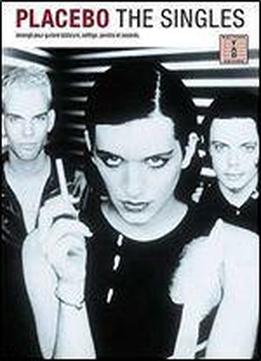 Placebo: The Singles For Guitar Tab