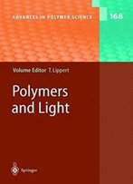 Polymers And Light (Advances In Polymer Science)