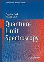Quantum-Limit Spectroscopy (Springer Series In Optical Sciences)