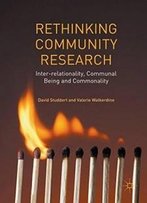 Rethinking Community Research: Inter-Relationality, Communal Being And Commonality