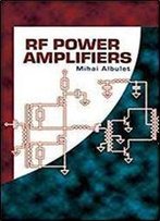 Rf Power Amplifiers (Electromagnetics And Radar)