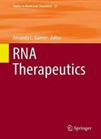 Rna Therapeutics (Topics In Medicinal Chemistry)