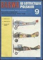 Samoloty Wojskowe Obcych Konstrukcji 1918-1939 Tomik 4
