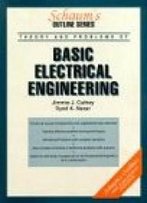 Schaum's Outline Of Basic Electrical Engineering (Schaum's)