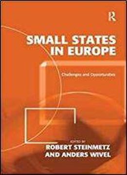 Small States In Europe: Challenges And Opportunities