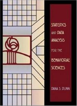 Statistics And Data Analysis For Behavioral Sciences