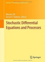 Stochastic Differential Equations And Processes: Saap, Tunisia, October 7-9, 2010 (Springer Proceedings In Mathematics, Vol. 7)