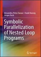 Symbolic Parallelization Of Nested Loop Programs