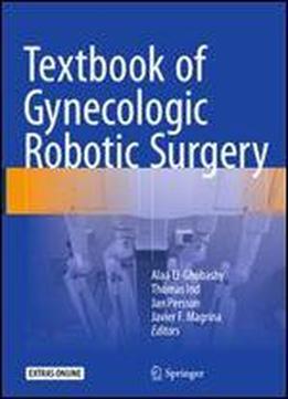Textbook Of Gynecologic Robotic Surgery