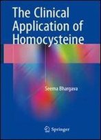 The Clinical Application Of Homocysteine
