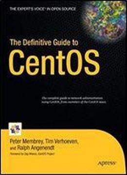 The Definitive Guide To Centos