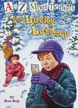 The Lucky Lottery (a To Z Mysteries)