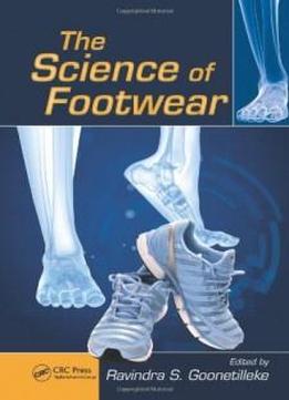 The Science Of Footwear (human Factors And Ergonomics)