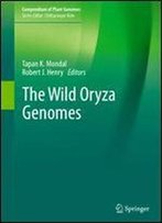 The Wild Oryza Genomes (Compendium Of Plant Genomes)