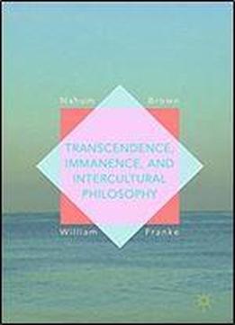 Transcendence, Immanence, And Intercultural Philosophy