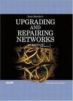 Upgrading And Repairing Networks (4th Edition)
