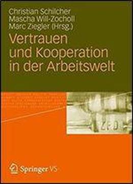 Vertrauen Und Kooperation In Der Arbeitswelt
