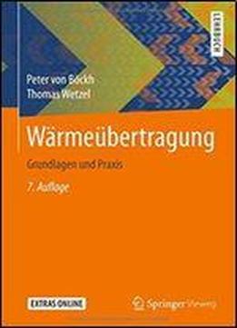 Warmeubertragung: Grundlagen Und Praxis