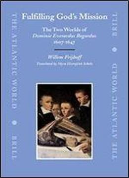 Wegen Van Evert Willemsz: Een Hollands Weeskind Op Zoek Naar Zichzelf, 1607-1647 (memoria) (dutch Edition)