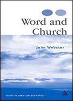 Word And Church: Essays In Christian Dogmatics